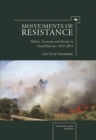 Image for Mo(ve)ments of resistance: politics, economy and society in Israel/Palestine, 1931-2013