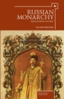 Image for Russian monarchy: representation and rule : collected articles