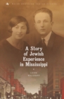 Image for A Story of Jewish Experience in Mississippi