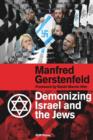 Image for Demonizing Israel and the Jews (2nd Edition)