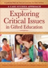 Image for Exploring Critical Issues in Gifted Education : A Case Studies Approach