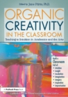 Image for Organic Creativity in the Classroom