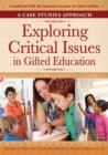 Image for Exploring Critical Issues in Gifted Education: A Case Studies Approach.