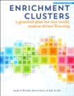 Image for Enrichment Clusters: A Practical Plan for Real-World, Student-Driven Learning