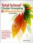 Image for Total School Cluster Grouping and Differentiation: A Comprehensive, Research-Based Plan for Raising Student Achievement and Improving Teacher Practice
