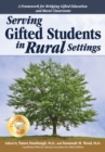 Image for Serving Gifted Students in Rural Settings