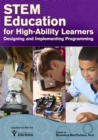 Image for STEM Education for High-Ability Learners: Designing and Implementing Programming