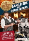 Image for Top Secret Files: Gangsters and Bootleggers: Secrets, Strange Tales, and Hidden Facts about the Roaring 20s