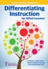Image for Differentiating Instruction for Gifted Learners : A Case Studies Approach