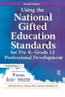 Image for Using the National Gifted Education Standards for Pre-K - Grade 12 Professional Development