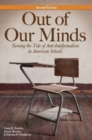 Image for Out of Our Minds : Turning the Tide of Anti-Intellectualism in American Schools