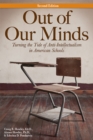 Image for Out of Our Minds: Turning the Tide of Anti-Intellectualism in American Schools