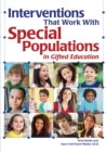 Image for Interventions That Work With Special Populations in Gifted Education