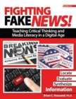 Image for Fighting Fake News! Teaching Critical Thinking and Media Literacy in a Digital Age