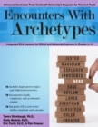 Image for Encounters With Archetypes : Integrated ELA Lessons for Gifted and Advanced Learners in Grades 4-5
