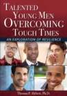 Image for Talented Young Men Overcoming Tough Times : An Exploration of Resilience