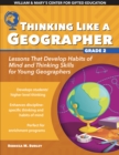 Image for Thinking Like a Geographer : Lessons That Develop Habits of Mind and Thinking Skills for Young Geographers in Grade 2