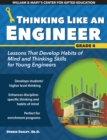 Image for Thinking Like an Engineer : Lessons That Develop Habits of Mind and Thinking Skills for Young Engineers in Grade 4