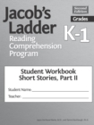 Image for Jacob&#39;s Ladder Reading Comprehension Program : Grades K-1, Student Workbooks, Short Stories, Part II (Set of 5)