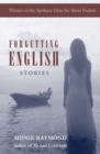 Image for Forgetting English : Stories