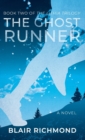 Image for The Ghost Runner : The Lithia Trilogy, Book 2
