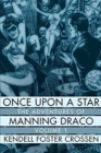 Image for Once Upon a Star : The Adventures of Manning Draco, Volume 1