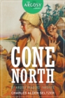 Image for Gone North