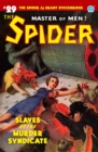 Image for The Spider #29 : Slaves of the Murder Syndicate