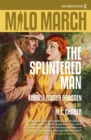 Image for Milo March #5 : The Splintered Man