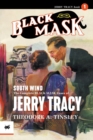 Image for South Wind : The Complete Black Mask Cases of Jerry Tracy