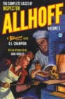 Image for The Complete Cases of Inspector Allhoff, Volume 3