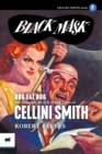 Image for Dog Eat Dog : The Complete Black Mask Cases of Cellini Smith, Volume 2