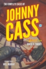 Image for The Complete Cases of Johnny Cass