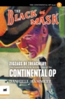 Image for Zigzags of Treachery : The Complete Black Mask Cases of the Continental Op, Volume 1