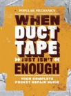 Image for Popular Mechanics When Duct Tape Just Isn&#39;t Enough