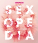 Image for Cosmopolitan sexopedia  : your ultimate A to Z guide to getting it on