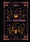 Image for Cosmopolitan&#39;s Love Potions : Magickal (and Easy!) Recipes to Find Your Person, Ignite Passion, and Get Over Your Ex