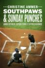 Image for Southpaws &amp; Sunday Punches and Other Sporting Expressions