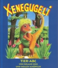 Image for ABC Xenegugeli: Tier-ABC in Wort, Bild und Ton