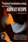 Image for Tracheal intubation using the PENTAX Airway Scope