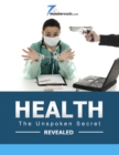 Image for Health - The Unspoken Secret Revealed