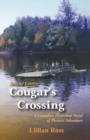 Image for Cougars Crossing: A Canadian Historical Novel of Pioneer Adventure