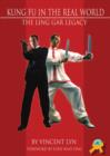 Image for Kung Fu in the Real World: The Ling Gar Legacy