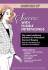 Image for Success with Fusible Interfacings