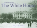 Image for Remembering the White House