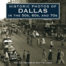 Image for Historic Photos of Dallas in the 50s, 60s, and 70s.
