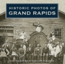 Image for Historic Photos of Grand Rapids.