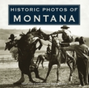 Image for Historic Photos of Montana.
