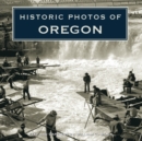 Image for Historic Photos of Oregon.