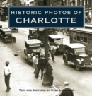 Image for Historic Photos of Charlotte